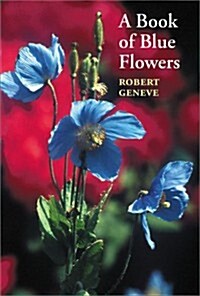 A Book of Blue Flowers (Hardcover)