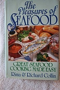 The Pleasures of Seafood (Hardcover, First Edition)
