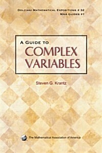 A Guide to Complex Variables (Hardcover)