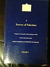 A Survey of Palestine, Vol 1 (Paperback, Reprint)