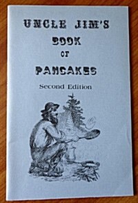 Uncle Jims Book of Pancakes (Wild & Woolly West Series) (Paperback)