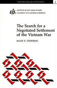 The Search for a Negotiated Settlement of the Vietnam War (Paperback)