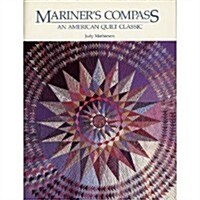 Mariners Compass: An American Quilt Classic (Paperback)