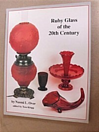 Ruby Glass of the 20th Century (Paperback)