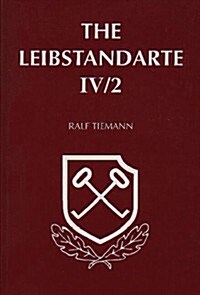 The Leibstandarte IV/2 (Hardcover)