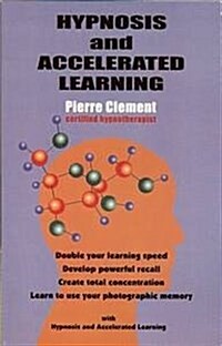 Hypnoosis and Accelerated Learning (Paperback)