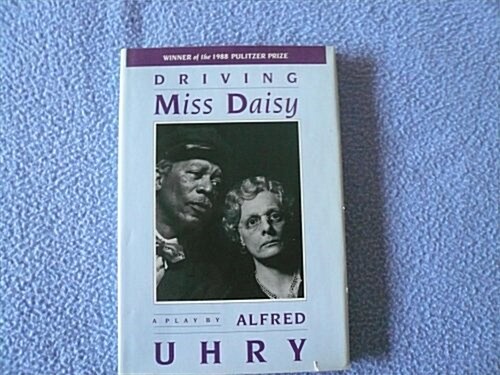 Driving Miss Daisy (Hardcover, 1st)