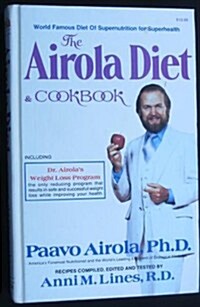 The Airola Diet and Cookbook (Hardcover, First Edition)