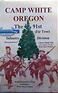 Camp White Oregon (Paperback)