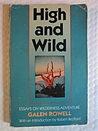 High and Wild (Paperback, 2nd, Subsequent)