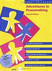 Early Childhood Adventures in Peacemaking (Paperback, 2nd)