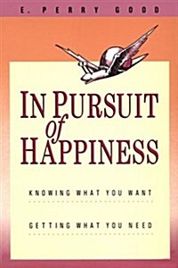 In Pursuit of Happiness (Paperback)