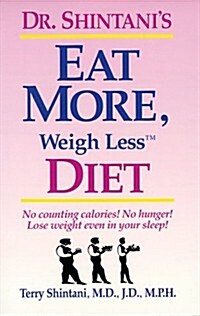 Eat More, Weigh Less Diet (Paperback)