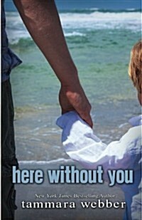 Here Without You (Paperback)