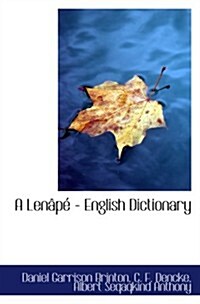 A Lenâpé - English Dictionary (Paperback)