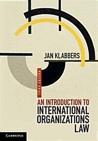 An Introduction to International Organizations Law (Hardcover, 3 Revised edition)