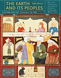 Bundle: The Earth and Its Peoples: A Global History, Volume I, 5th + Aplia Printed Access Card + Aplia Edition Sticker (Paperback, 5th)