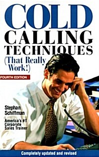 Cold Calling Techniques that Really Work! (Paperback, 4th)