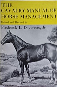 The Cavalry Manual of Horse Management (Paperback)