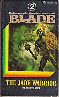 The Jade Warrior (Blade Series #2) (Mass Market Paperback, First Thus)
