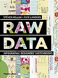 [중고] Raw Data : Infographic Designers‘ Sketchbooks (Hardcover)