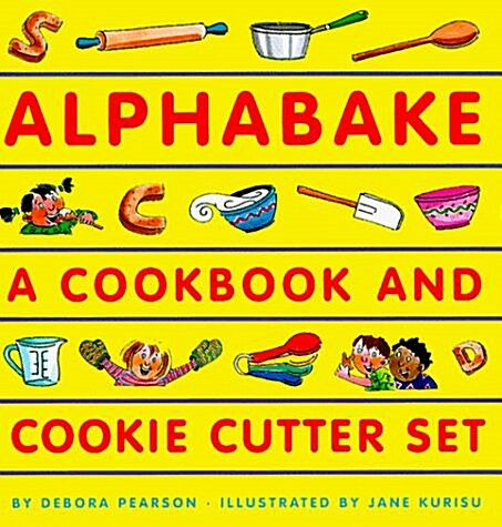 The Alphabake: A Cookbook and Cookie Cutter Set (Hardcover)