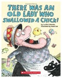 There Was an Old Lady Who Swallowed a Chick (Hardcover)