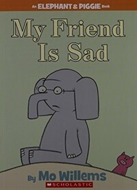 My Friend Is Sad (An Elephant & Piggie Book) (Paperback)
