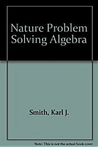 The nature of problem Solving in Algebra (Hardcover)
