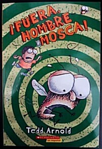 좫uera, Hombre Mosca! (Paperback)