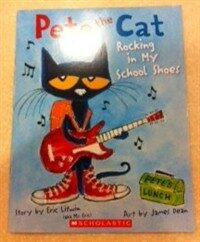 Pete the cat : rocking in my school shoes