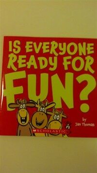 Is Everyone Ready For Fun? (Paperback)