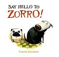 Say hello to Zorro! 표지이미지