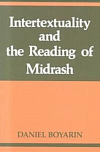 Intertextuality and the Reading of Midrash (Paperback)