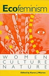 Ecofeminism: Women, Culture, Nature (Paperback)