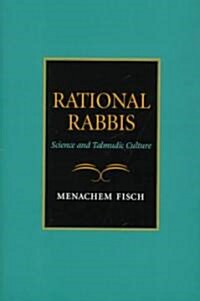 Rational Rabbis: Science and Talmudic Culture (Hardcover)