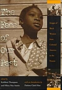 The Face of Our Past (Hardcover)