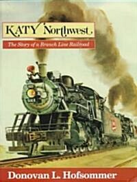 Katy Northwest (Hardcover, Reprint)
