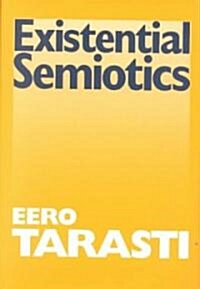 Existential Semiotics (Hardcover)