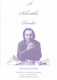 A Schnittke Reader (Hardcover)