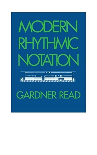 Modern Rhythmic Notation (Hardcover)