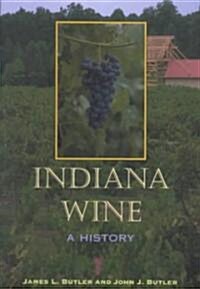 Indiana Wine (Hardcover)