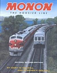 Monon, Revised Second Edition: The Hoosier Line (Hardcover, 2, Revised)