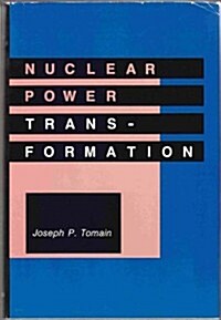 Nuclear Power Transformation (Hardcover)