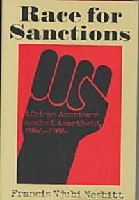 Race for Sanctions: African Americans Against Apartheid, 1946-1994 (Hardcover)