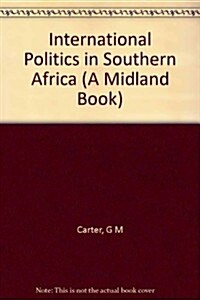 International Politics in Southern Africa (Hardcover)