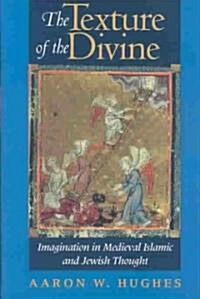 The Texture of the Divine (Hardcover)