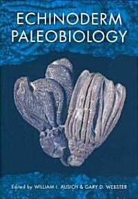 Echinoderm Paleobiology (Hardcover)