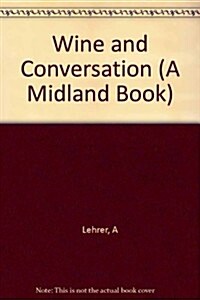 Wine and Conversation (Hardcover)