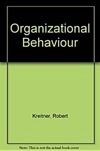 Organizational Behavior (Hardcover, 2nd, Subsequent)